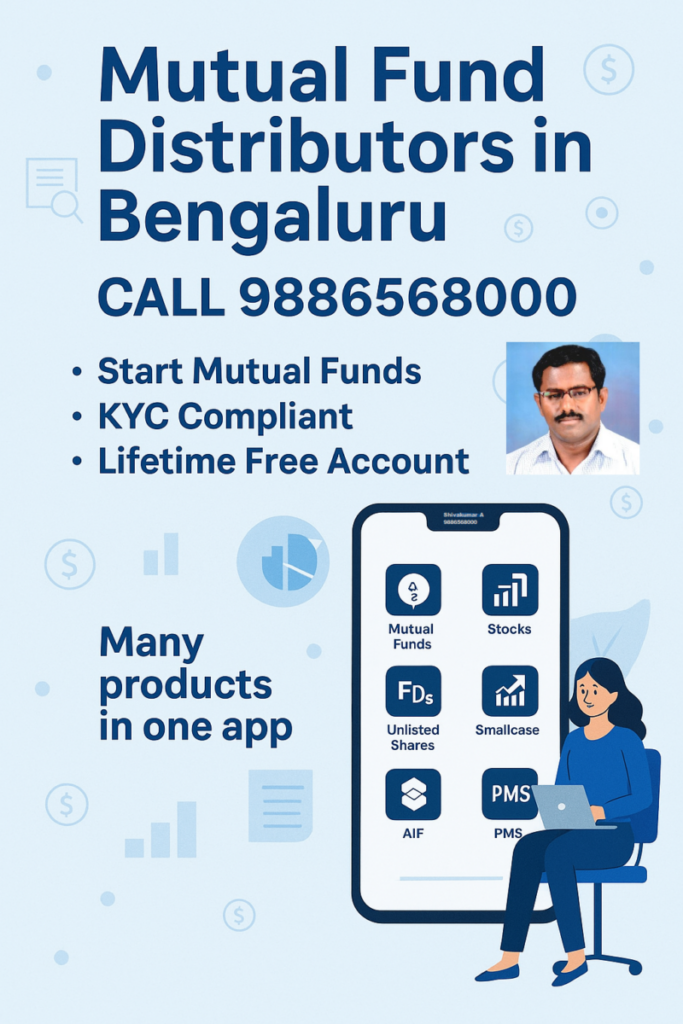 Mutual Fund Distributors in Bengaluru, MFD in India, Mutual Fund Distributor in India, MFD, Start mutual funds online, KYC compliant investment, Lifetime free mutual fund account, Mutual fund app Bengaluru, Invest in mutual funds Bengaluru Best mutual fund platforms, Online KYC mutual funds, SIP investment Bengaluru, Top mutual fund distributors, Free mutual fund account, Mutual fund investment app, Mutual fund advisor Bengaluru, One app many investments, Begin mutual fund journey, SEBI registered distributors, Paperless mutual fund investment, Mutual fund portfolio management, Digital KYC mutual fund, Invest smart Bengaluru,